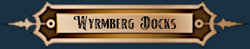 Banner - Wyrmberg Docks.jpg
